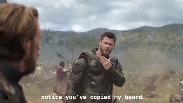 In Avengers: Infinity War (2018), Thor And Cap Exchange Small Talk While People Are Actively Dying In The Background Due To It Being A War Zone. This Is A Reference To Marvel Being Absolutely Physically And Psychologically Incapable Of Going 2 Minutes Without Including A Shi**y Joke Line