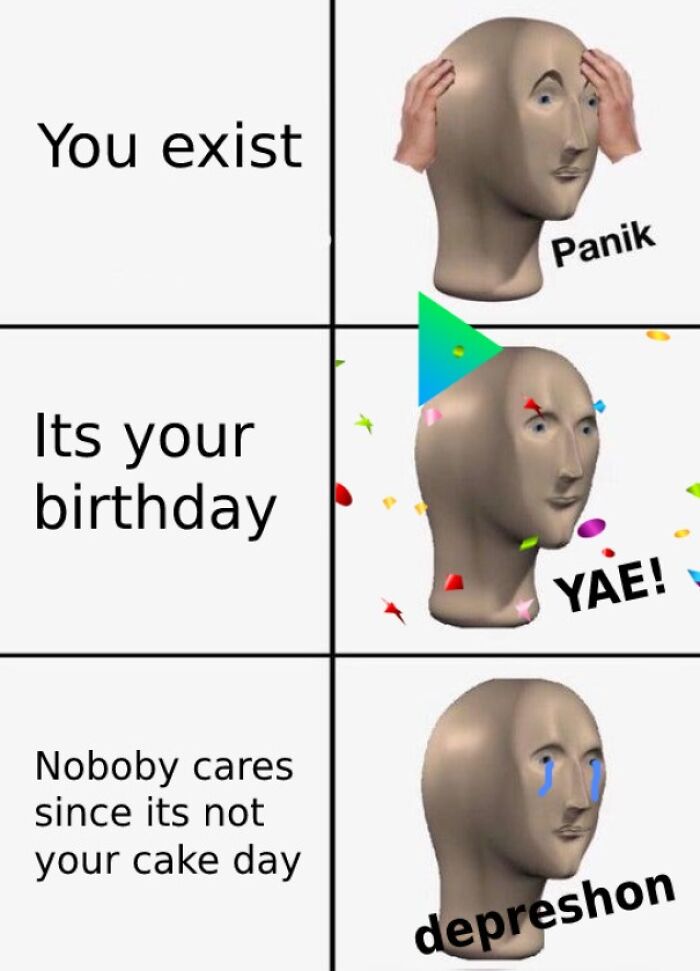 funny birthday meme about panic and depression in birthday