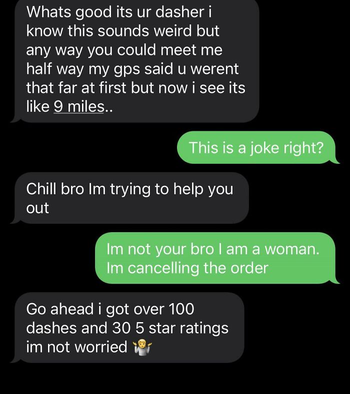 I Have Seen Horror Stories Of Bad Dashers But Never Thought I'd Get One