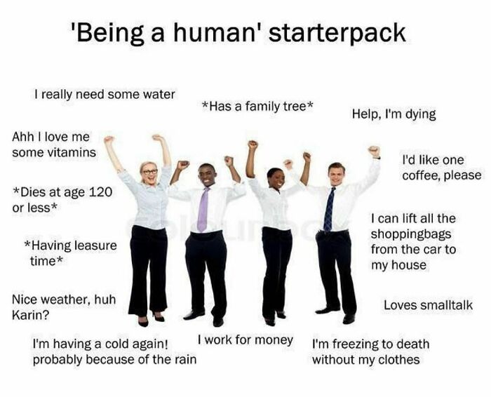 being a human starter pack meme