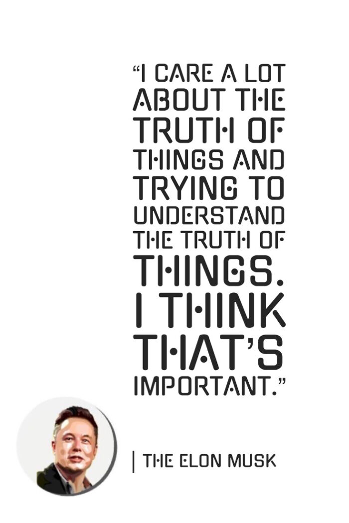 “I Care A Lot About The Truth Of Things And Trying To Understand The Truth Of Things. I Think That’s Important”