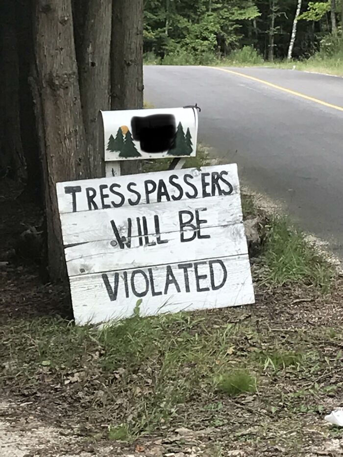I Promise Not To Trespass. Just Leave Me Alone