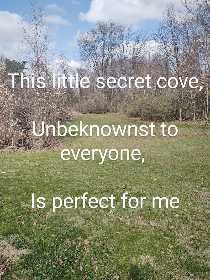 I Wrote Poems To Go With Pictures I Took Of Local Scenery I Wrote Poems To Go With Pictures I Took Of Local Scenery