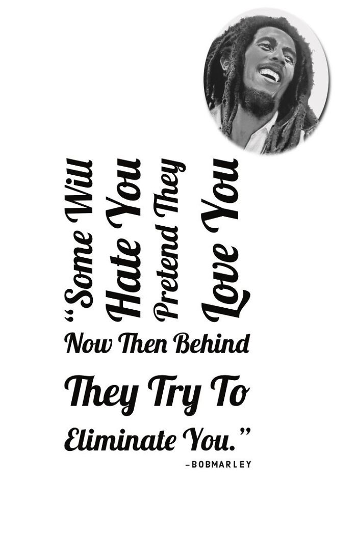 40: Quotes Of Bob Marley's Encapsulating His Messages Of Love, Unity, And Social Justice.