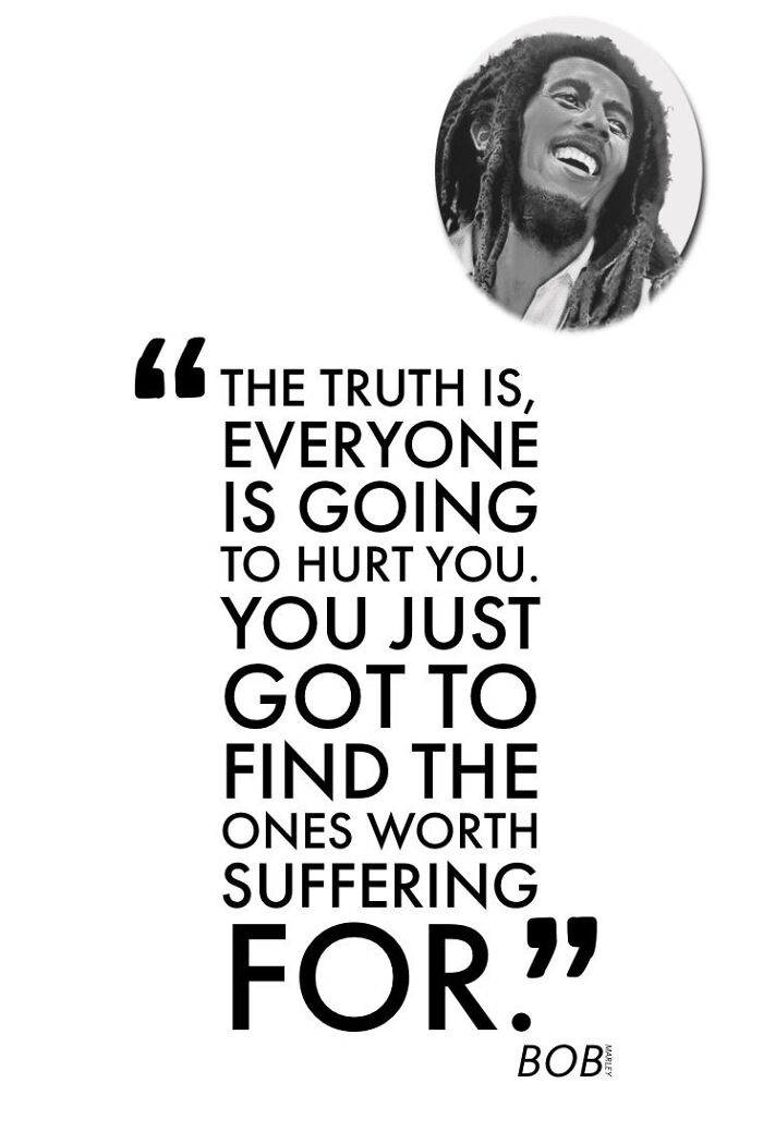 40: Quotes Of Bob Marley's Encapsulating His Messages Of Love, Unity, And Social Justice.