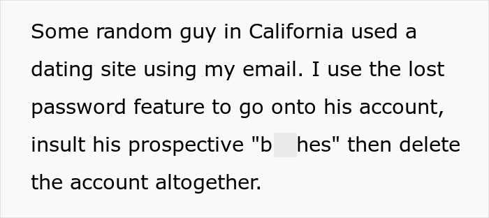Person Is Sick And Tired Of Folks Using Their Email As A Disposable Address, Gets Sweet Revenge Person Is Sick And Tired Of Folks Using Their Email As A Disposable Address, Gets Sweet Revenge