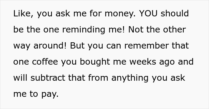 Person Feels Used And Abused For Constantly Paying For Their Friend And Never Getting Reimbursed Unless Reminded Person Feels Used And Abused For Constantly Paying For Their Friend And Never Getting Reimbursed Unless Reminded