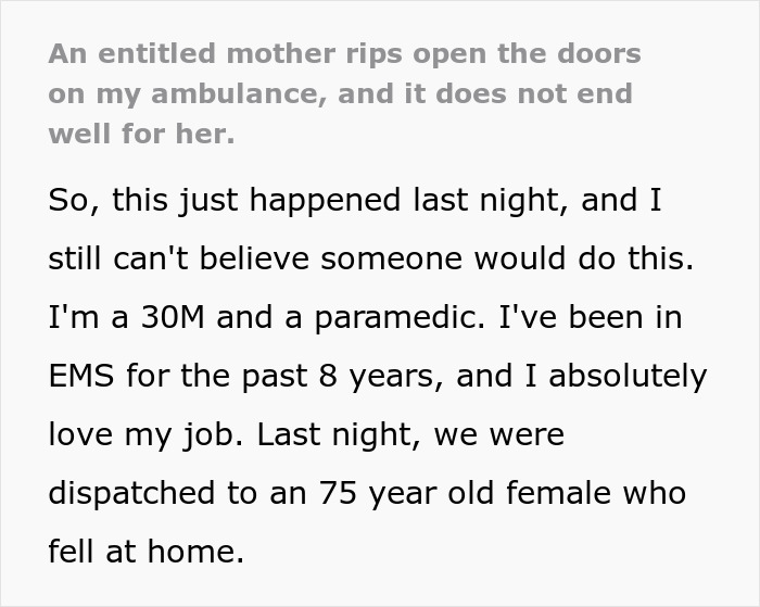 "An Entitled Mother Rips Open The Doors Of My Ambulance, And It Does Not End Well For Her"