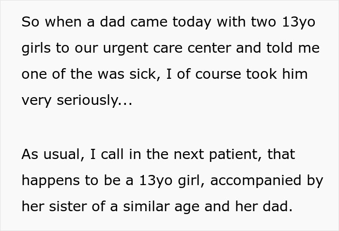 Dad Thinks He's Being Smart By Taking His Daughters To Emergency Care To Prove They're Faking Their Symptoms, Regrets It
