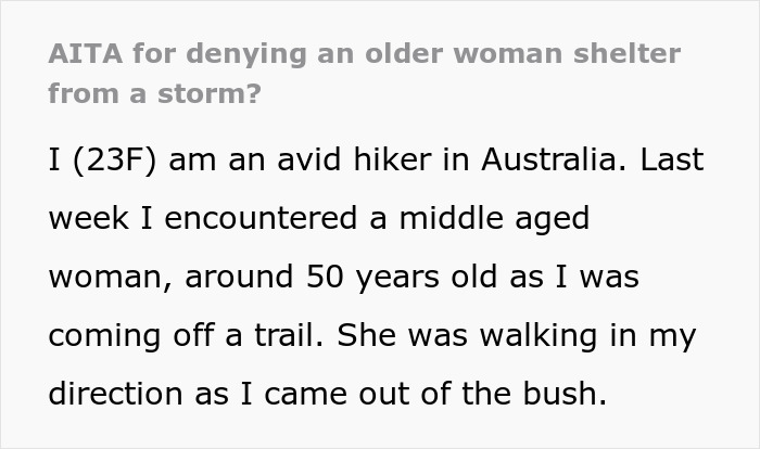“My 'Weird' Radar Was Going Off”: Hiker Refuses To Drive An Older Woman Home Before A Storm And Feels Bad, Gets Backed Up By Folks Online “My 'Weird' Radar Was Going Off”: Hiker Refuses To Drive An Older Woman Home Before A Storm And Feels Bad, Gets Backed Up By Folks Online
