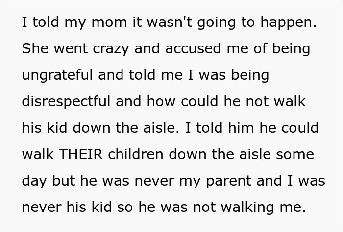 Mom Gets Mad Over Daughter's Refusal To Let Stepdad Walk Her Down The Aisle Mom Gets Mad Over Daughter's Refusal To Let Stepdad Walk Her Down The Aisle