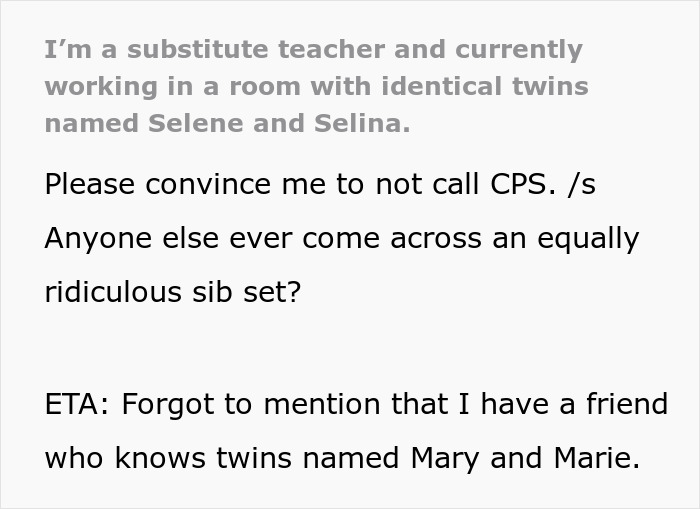 "Brick And Stone Wall": People Share The Most Unfortunate Names Parents Gave Their Twins After Teacher Blasts Her Students' Parents "Brick And Stone Wall": People Share The Most Unfortunate Names Parents Gave Their Twins After Teacher Blasts Her Students' Parents