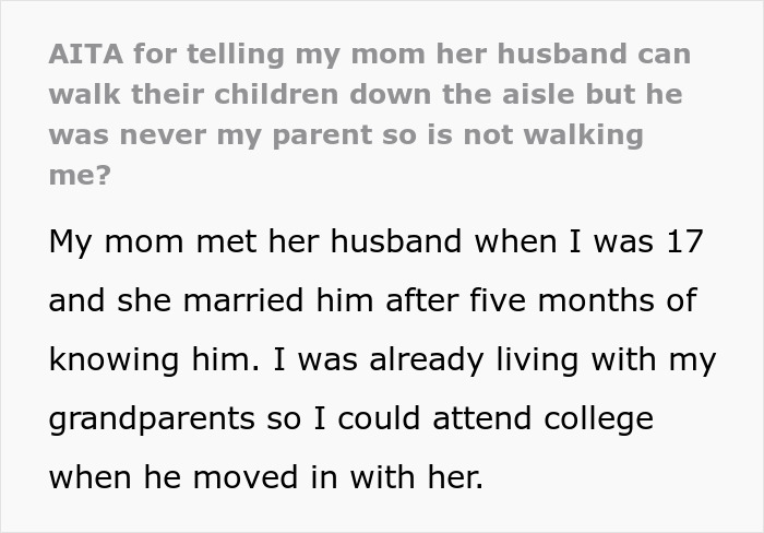 Mom Gets Mad Over Daughter's Refusal To Let Stepdad Walk Her Down The Aisle Mom Gets Mad Over Daughter's Refusal To Let Stepdad Walk Her Down The Aisle