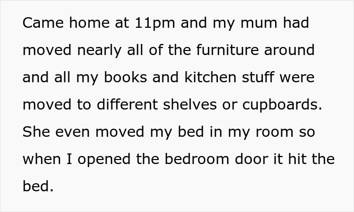 Woman Finally Buys Her Own Flat, But Her Mother Rearranges All The Furniture, So She Does The Same To Her House
