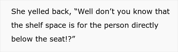 Woman Thinks She’s Entitled To Cut In Line Then Demand Things Be Moved From The Overhead Shelves, So This Man Teaches Her A Lesson Woman Thinks She’s Entitled To Cut In Line Then Demand Things Be Moved From The Overhead Shelves, So This Man Teaches Her A Lesson