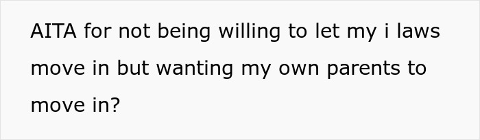 Couple Calls It Quits After Wife Refuses To House Husband’s “Medically Needy” Parents Couple Calls It Quits After Wife Refuses To House Husband’s “Medically Needy” Parents