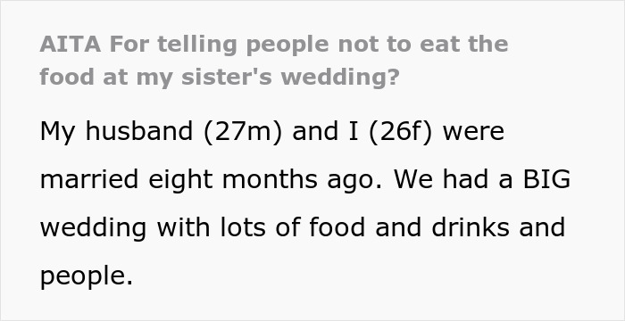 Woman Tells Her Sister's Wedding Guests Not To Touch The Food Because It's Leftovers From Her Wedding 8 Months Ago Woman Tells Her Sister's Wedding Guests Not To Touch The Food Because It's Leftovers From Her Wedding 8 Months Ago