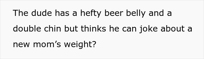 “She Just Had A Baby. What’s Your Excuse?”: Husband Humiliates His Wife And Becomes Upset After Receiving A Dose Of His Own Medicine “She Just Had A Baby. What’s Your Excuse?”: Husband Humiliates His Wife And Becomes Upset After Receiving A Dose Of His Own Medicine