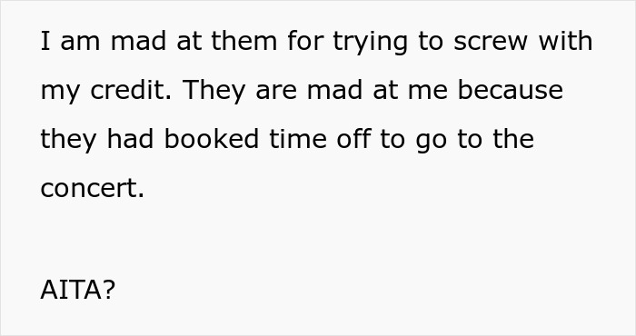 Person Sells Concert Tickets After Their Friends Keep 'Forgetting' To Pay Them Back, They Find Out And Go Ballistic Person Sells Concert Tickets After Their Friends Keep 'Forgetting' To Pay Them Back, They Find Out And Go Ballistic