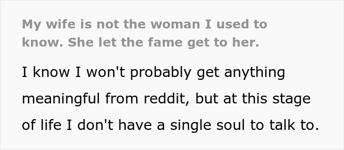 “My Wife Is Not The Woman I Used To Know. She Let The Fame Get To Her” “My Wife Is Not The Woman I Used To Know. She Let The Fame Get To Her”
