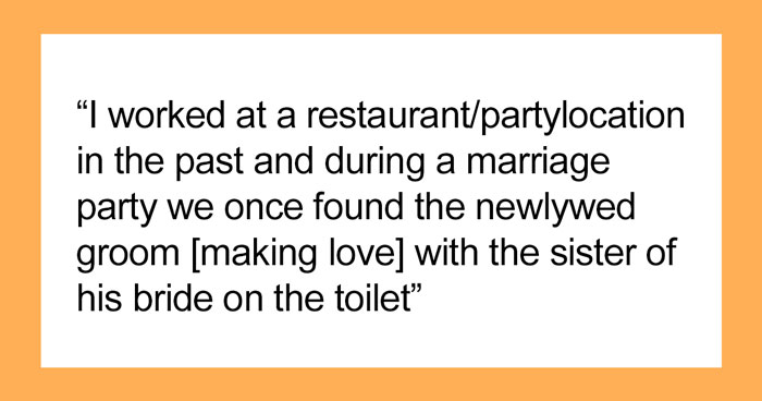 24 Unhinged Stories From People’s Private Events, Shared By Caterers Online