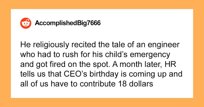 CEO Tells Employees There’s No Room For Their Personal Lives At Work, Then Asks Them To Each Contribute $18 For His Birthday