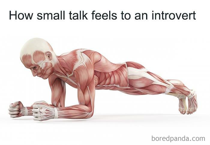 Illustration of a muscular human figure in a plank position with text about how small talk feels to an introvert meme.