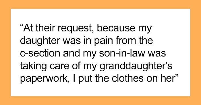 Woman Wonders If She’s A Jerk For Being Upset When Her Daughter Didn’t Clothe Her Granddaughter In Clothes She Made For The Occasion