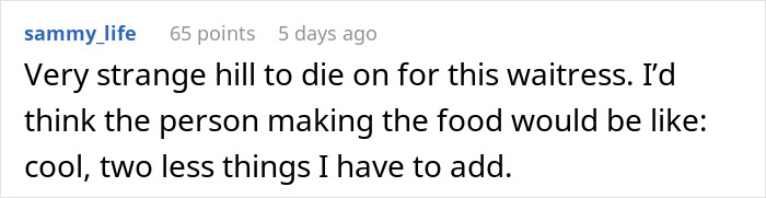 "I Wish I Could've Seen Her Face": Person Teaches Rude Waitress A Lesson After She Refused To Follow Their Food Order "I Wish I Could've Seen Her Face": Person Teaches Rude Waitress A Lesson After She Refused To Follow Their Food Order