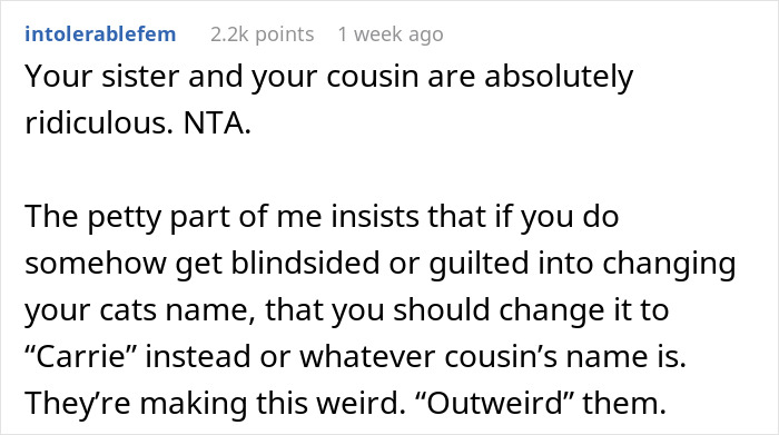 Woman Doesn't Want To Change Her Cat's Name Because Pregnant Cousin Wants To Use It For Her Baby, Wonders If She's Just Being Stubborn