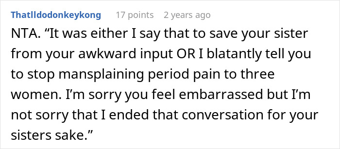 Guy Starts Mansplaining Periods To His Little Sister During Family Dinner, His Fiancée Asks Him A Question That Shuts Him Down Guy Starts Mansplaining Periods To His Little Sister During Family Dinner, His Fiancée Asks Him A Question That Shuts Him Down