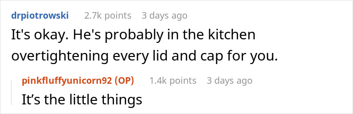 Woman Shares How She Gets Back At Her Husband For Annoying Her Without Him Ever Realizing It's Her Woman Shares How She Gets Back At Her Husband For Annoying Her Without Him Ever Realizing It's Her