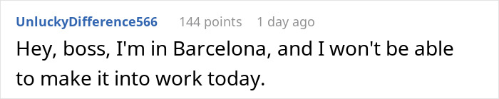 Boss Turns Down This Employee’s Vacation To Europe Because They Feel That Taking 7-9 Days Off Is ‘Unfair’ To Others Boss Turns Down This Employee’s Vacation To Europe Because They Feel That Taking 7-9 Days Off Is ‘Unfair’ To Others