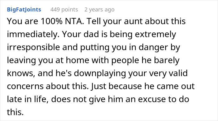 Teen Tells Dad He’ll Leave The House If He Won’t Stop Bringing Random Men Over Teen Tells Dad He’ll Leave The House If He Won’t Stop Bringing Random Men Over