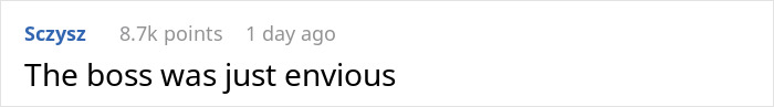 Boss Turns Down This Employee’s Vacation To Europe Because They Feel That Taking 7-9 Days Off Is ‘Unfair’ To Others Boss Turns Down This Employee’s Vacation To Europe Because They Feel That Taking 7-9 Days Off Is ‘Unfair’ To Others
