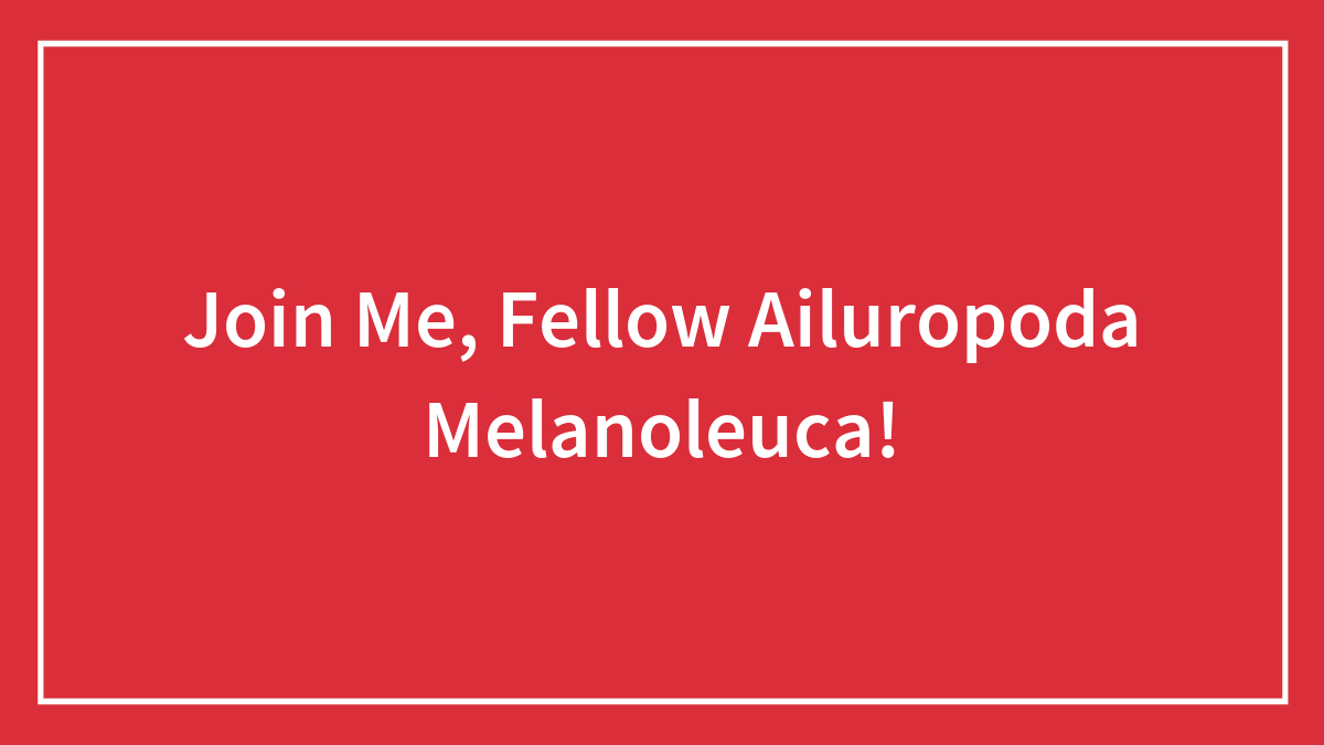 Join Me, Fellow Ailuropoda Melanoleuca!