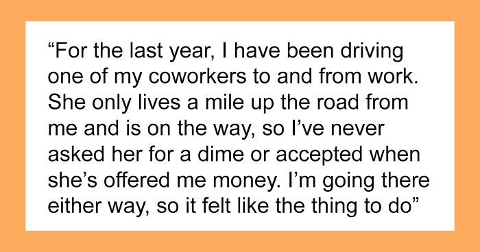 Woman Loses A Free Ride To Work After 14 Months By Asking Coworker To Pay For Their Lift Instead Of Returning The Favor