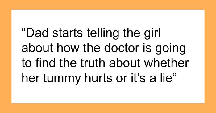 Dad Thinks He’s Being Smart By Taking His Daughters To Emergency Care To Prove They’re Faking Their Symptoms, Regrets It
