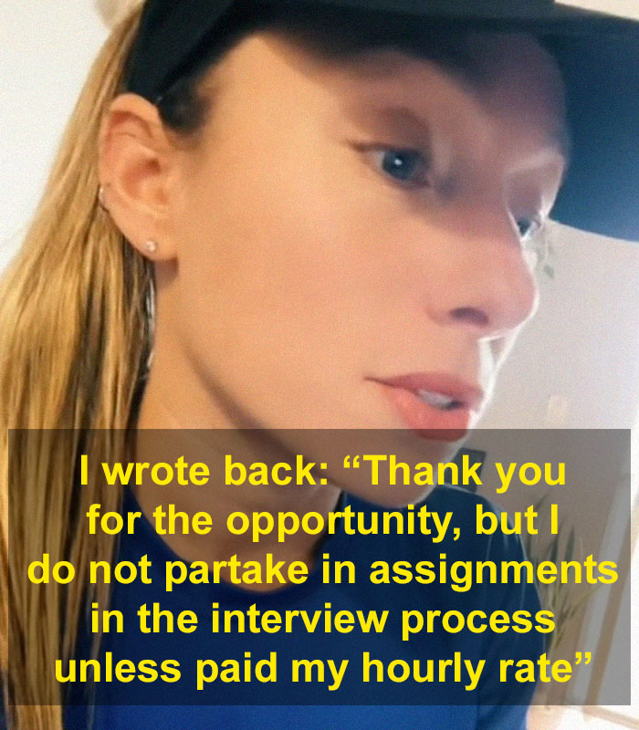 “I’m Not Doing This”: Woman Will Not Complete 3-Part Work Assignments Before She’s Even Had A Proper Interview “I’m Not Doing This”: Woman Will Not Complete 3-Part Work Assignments Before She’s Even Had A Proper Interview