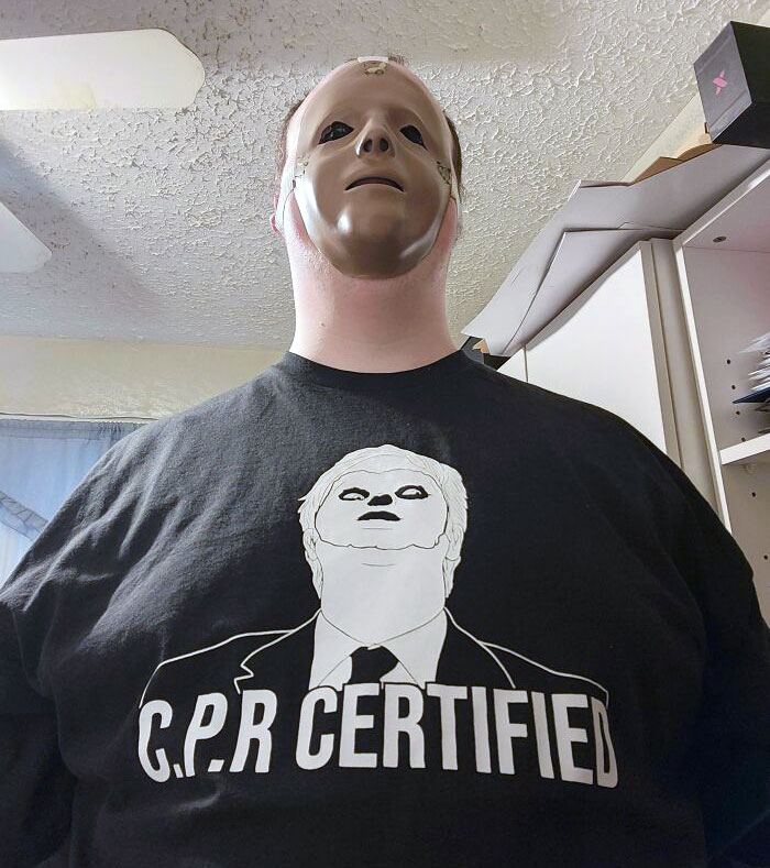 After Cutting The Face Off A CPR Doll, My Coworkers Got Me This Shirt