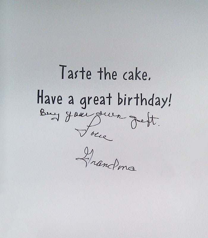 I Think My Grandma Left Me A Passive-Aggressive Note In A Birthday Card