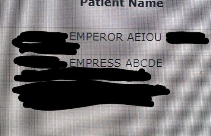 I Had 2 Patients Earlier... Edit: They Both Have 2 First Names. Middle And Last Name Covered