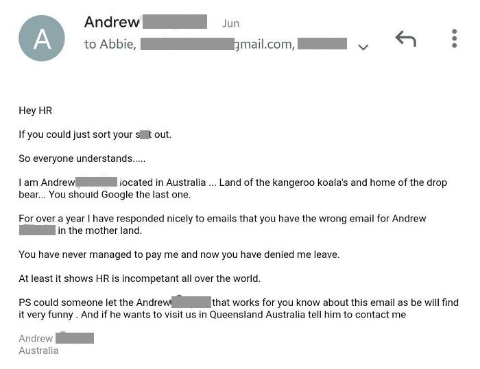 HR At My Work Was Sending Emails To A Different Andrew In Australia For Over A Year. This Is His Response