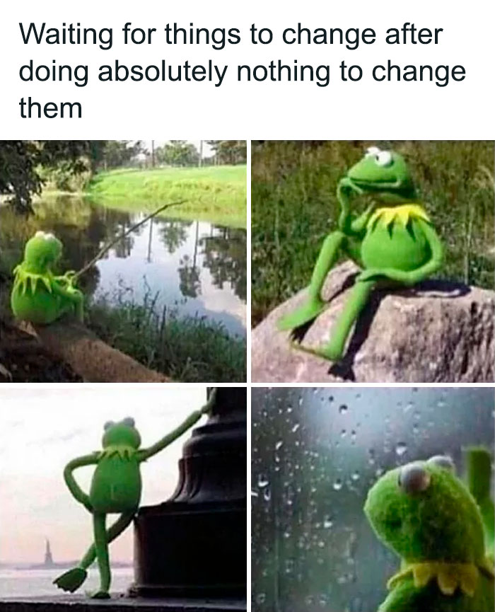 Kermit the Frog in various poses, contemplating life, reflecting on change in humorous memes.
