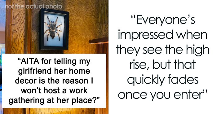 Guy Is Too Embarrassed To Let Anyone See Girlfriend’s ‘Childish’ Apartment, Drama Ensues