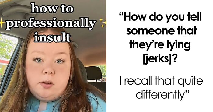 12 Polite Yet Cutting Insults To Use At The Office And Still Keep Your Job