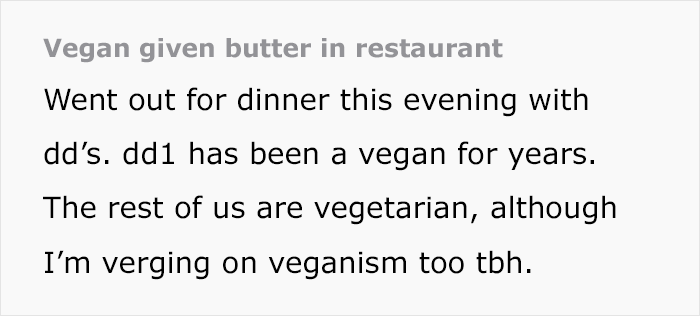 Parent Takes Vegan Daughter To A Restaurant, Waitress Reveals Her 'Vegan' Dish Had Butter In It, Leaving The Parent Livid