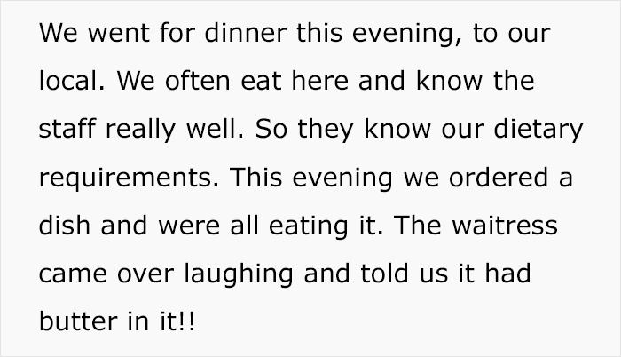 Parent Takes Vegan Daughter To A Restaurant, Waitress Reveals Her 'Vegan' Dish Had Butter In It, Leaving The Parent Livid Parent Takes Vegan Daughter To A Restaurant, Waitress Reveals Her 'Vegan' Dish Had Butter In It, Leaving The Parent Livid