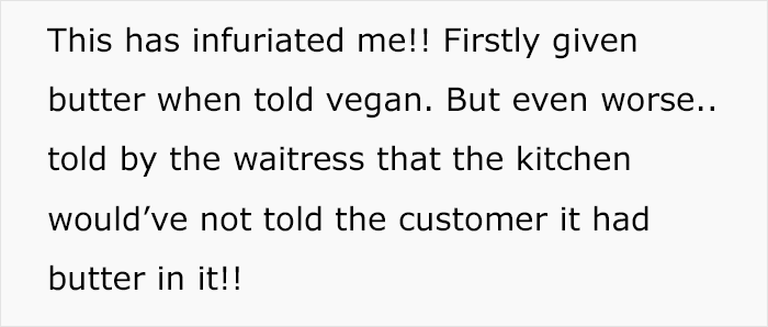 Parent Takes Vegan Daughter To A Restaurant, Waitress Reveals Her 'Vegan' Dish Had Butter In It, Leaving The Parent Livid Parent Takes Vegan Daughter To A Restaurant, Waitress Reveals Her 'Vegan' Dish Had Butter In It, Leaving The Parent Livid