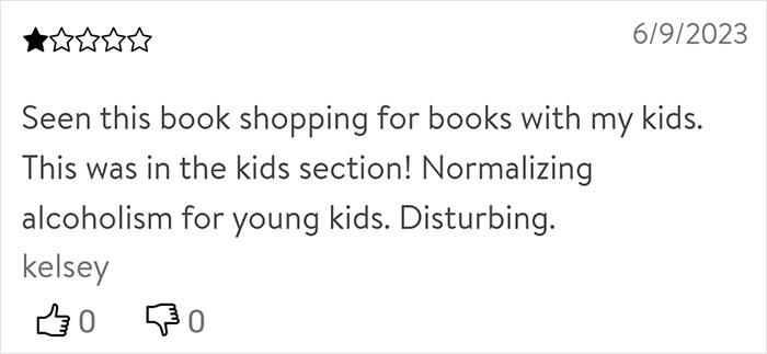 Walmart Taking Heat After Mom Finds A "Family-Friendly" Book Promoting Alcoholism In The Kids' Section Walmart Taking Heat After Mom Finds A "Family-Friendly" Book Promoting Alcoholism In The Kids' Section